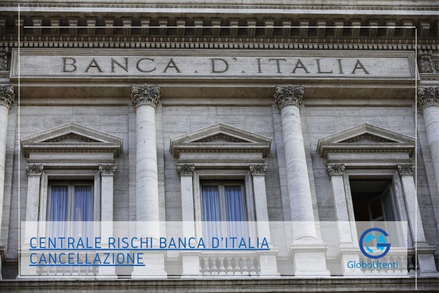 Centrale Rischi Banca d'Italia cancellazione